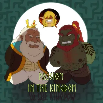 Passion In The Kingdom : Link X Ganondorf/King Rhoam manga cover
