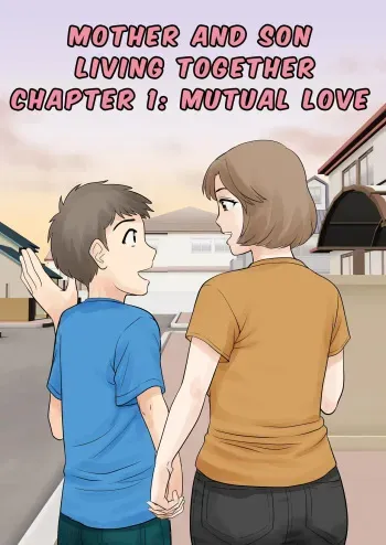 Mother and Child Living Together Chapter 1: Mutual Love manga cover