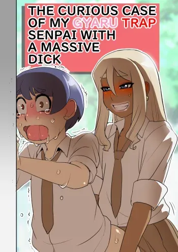[Penguindou] Otokonoko Gal Senpai no Chinpo ga Dekai Ken | The Curious Case of My Gyaru Trap Senpai With A Massive Dick [Digital] [English] [MegaFagget] manga cover