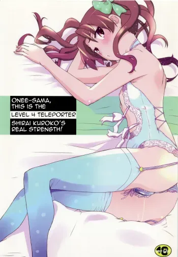 Oneesama, Kore ga Level 4 Teleporter Shirai Kuroko no Sokojikara desuno!- Onee-sama, This is the Level 4 Teleporter Shirai Kuroko's Real Strength! manga cover