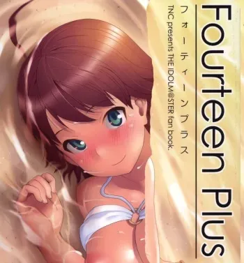 (CT12) [TNC. (Lunch)] Fourteen Plus (THE iDOLM@STER) [Spanish] {Chmodcito} manga cover