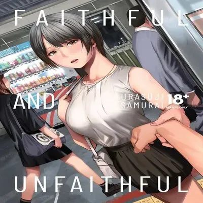 Faithful And Unfaithful [Original] manga cover
