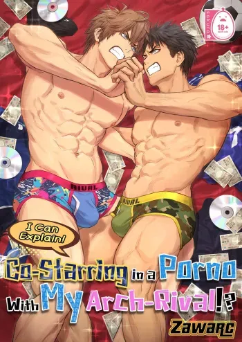 I Can Explain! Co-Starring in a Porno With My Arch-Rival! manga cover