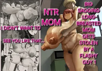 The Busty Mom with Long, Sagging Breasts Gets Seduced by a Playboy – Part 1 manga cover