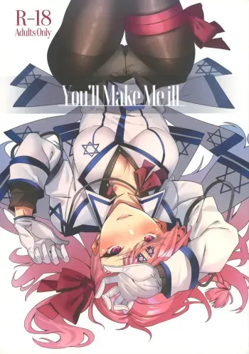 You'll Make Me iLL manga cover