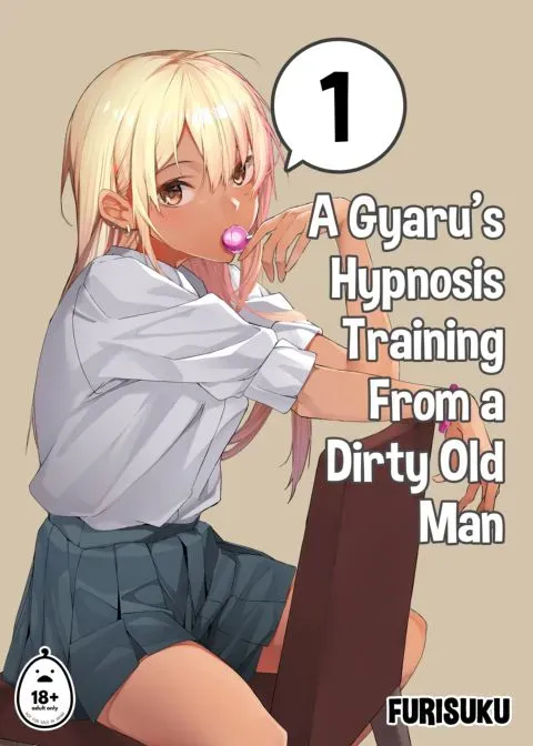 A Gyaru's Hypnosis Training From a Dirty Old Man manga cover