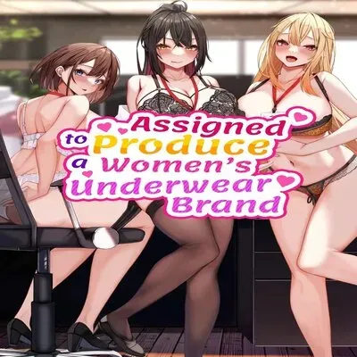Assigned To Produce A Women's Underwear Brand [Original] manga cover