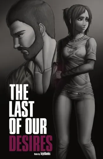 [JojoBanks] The Last of Our Desires (The Last of Us) [WIP] manga cover