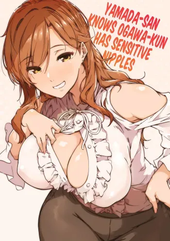 Yamada-san to Chikubi ga Yowai Ogawa-kun | Yamada-san Knows Ogawa-kun Has Sensitive Nipples manga cover