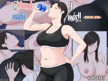 [Horsetail] Kaa-san Janakya Dame Nanda!! ~Bangaihen~ | ¡¡Mamá y nadie más!! ~Historia extra~ [Spanish] [K.A. Works] manga cover