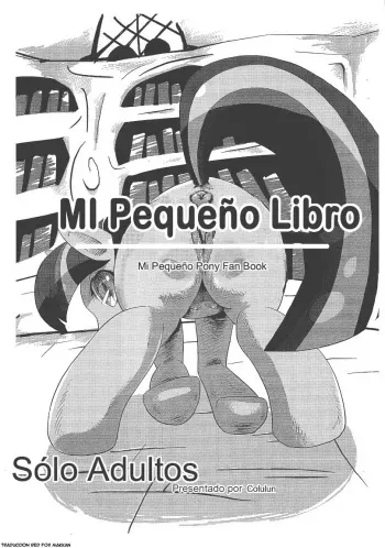 (Fur-st 3) [Two-Tone Color (Colulun)] | Mi Pequeño Libro (My Little Pony: Friendship Is Magic) [Spanish] [Red Fox Makkan] manga cover