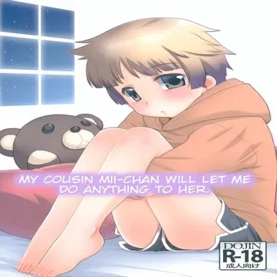 My Cousin Mii-chan Will Let Me Do Anything To Her [Original] manga cover