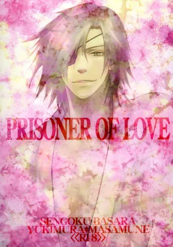 [RAKANKA Tiger (Akijou Tatsui)] PRISONER OF LOVE (Sengoku Basara) [English] [YukiMitai] manga cover