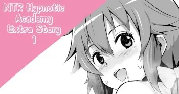NTR Saimin Gakuen Gaiden 1 | NTR Hypnotic Academy Extra Story 1 manga cover