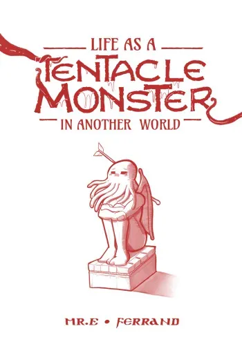 [Mr.E] Life as a Tentacle Monster in Another World manga cover