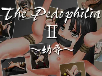 [Osanagokoro no Kimi ni] The Pedophilia II ~Youjoku~ manga cover
