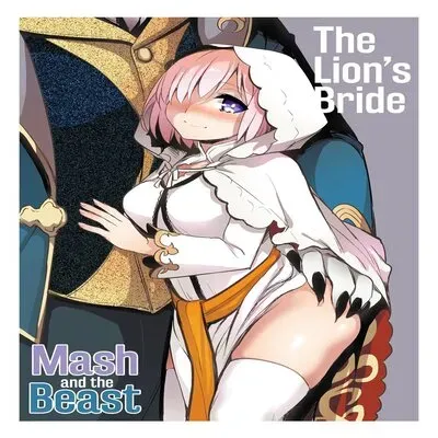 The Lion's Bride, Mash And The Beast [Doujinshi] manga cover