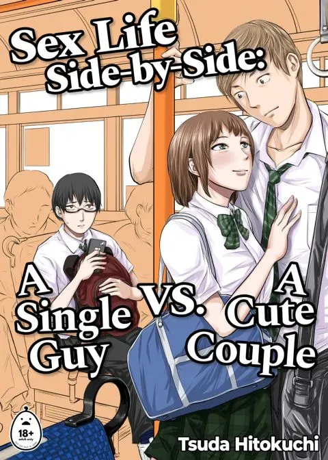 Sex Life Side-by-Side: A Single Guy vs. A Cute Couple manga cover