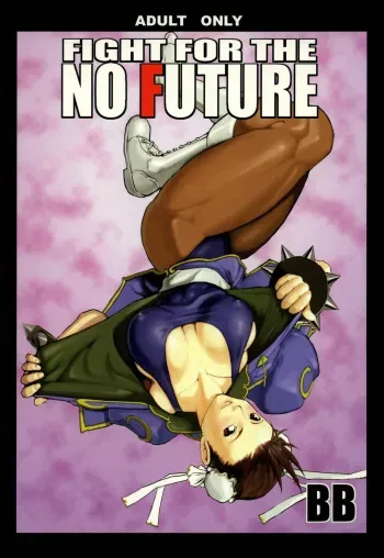 (C66) [Hanshi x Hanshow (NOQ)] Fight For The No Future BB (Street Fighter) manga cover