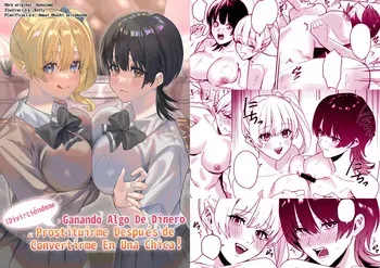 [Amuai Okashi Seisakusho (Betty, Konozama)] Papakatsu Nyotaika de Tanoshiku Kasegu! | ¡Divirtiéndome y Ganando Algo de Dinero al Prostituirme Después de Convertirme en Chica! [Spanish] manga cover