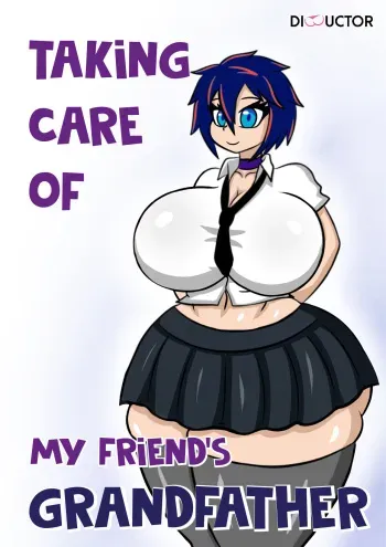 [Dibuctor] Taking Care of My Friend's Grandpa manga cover