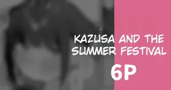 Kazusa to Natsumatsuri | Kazusa and The Summer Festival 6P manga cover