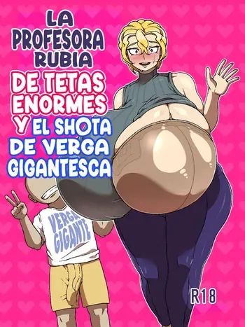 [R1kyu (R1kyu)] Chōnyū kinpatsu sensei to kyochin shi◯ta | La profesora rubia de tetas enormes y el sh◯ta de verga gigantesca [Spanish] [ToniRapsody] [Digital] manga cover