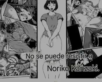 [Kingyo no Suisou] Kanzaki Noriko wa Sakaraenai 1-2 | No se Puede Resistir a Noriko Kanzaki. [Spanish] manga cover