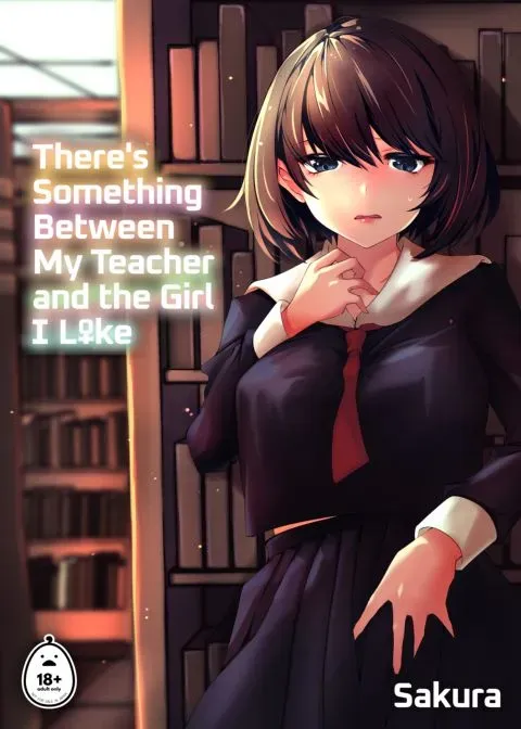 There's Something Between My Teacher and the Girl I Like manga cover