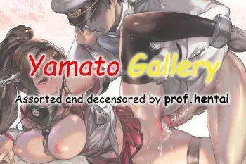 - Yamato Kantai Collection - : Assorted and Decensored by Prof.Hentai manga cover