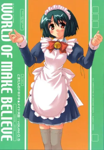 (CR31) [Hachiouji Kaipan Totsugeki Kiheitai (Makita Yoshiharu)] WORLD OF MAKE BELIEVE manga cover