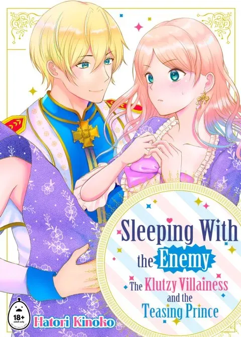 Sleeping With the Enemy: The Klutzy Villainess and the Teasing Prince manga cover