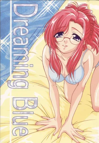 (C62) [KOUBAI GEKKA (Kouno Mizuho)] Dreaming Blue (Onegai Teacher) manga cover
