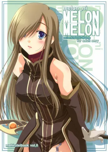 (C70) [Mahirutei (Izumi Mahiru)] Melon ni Melon Melon (Tales of the Abyss) [English] manga cover