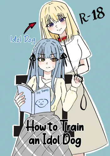 [Kraken (Hasyoku)] How to Train an Idol Dog (BanG Dream! Ave Mujica) [English] [Paradisus Translations] [Digital] manga cover