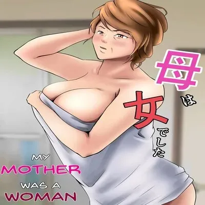 Mother Was A Woman [Original] manga cover