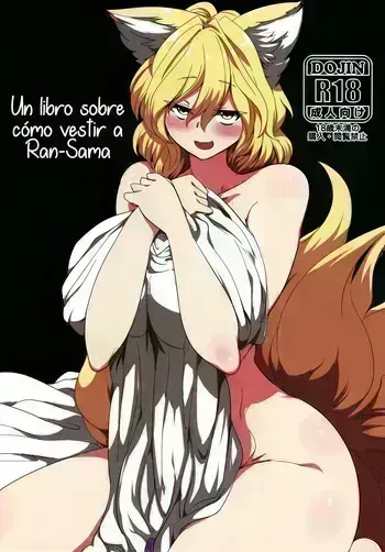 (Shuuki Reitaisai 5) [RTD (Mizuga)] Ran-sama ni Kite Moratte Suru Hon A Book About Dressing up Ran-sama (Touhou Project) [Spanish] [Shanghai Project] manga cover