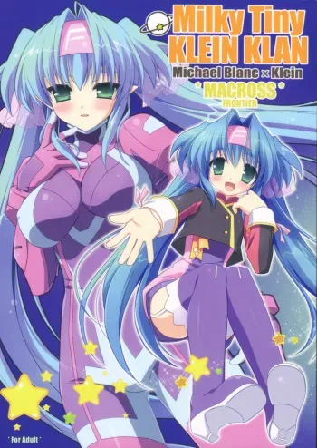 (C74) [Teruo Haruo (Kanekiyo Miwa)] Milky Tiny KLEIN KLAN (Macross Frontier) manga cover