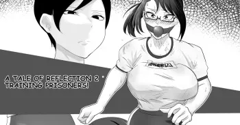 A tale of reflection 2 Training prisoners! manga cover