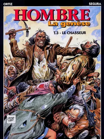 [José Ortiz] Hombre - T8 (3) - Le chasseur [French] manga cover