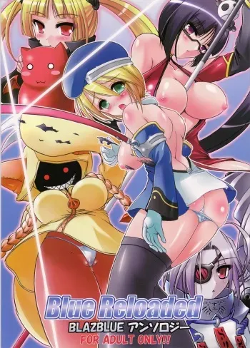 [C.R's Nest (C-R, Akiha Yasutaka)] Blue Reloaded BlazBlue Anthology (BlazBlue) [English] manga cover