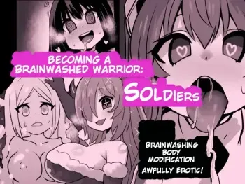 Becoming a Brainwashed warrior: Soldiers Sennou Kaizouhei to Naru Senshi-tachi manga cover