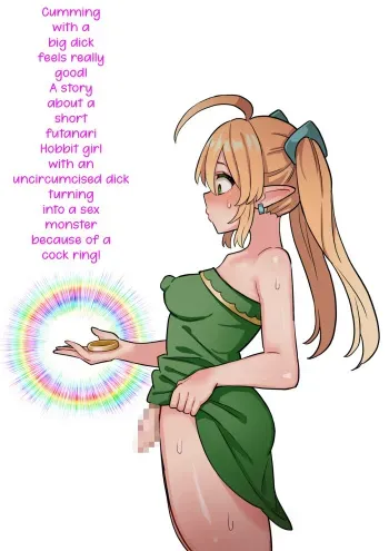 Cumming with a big dick feels really good! A story about a short futanari hobbit girl with an uncircumcised dick turning into a sex monster because of a cock ring! | Tanshou Houkei Futanari Hobbit Shoujo ga Mahou no Yubiwa de Kyokon Seiyoku Monster ni naru Hanashi manga cover