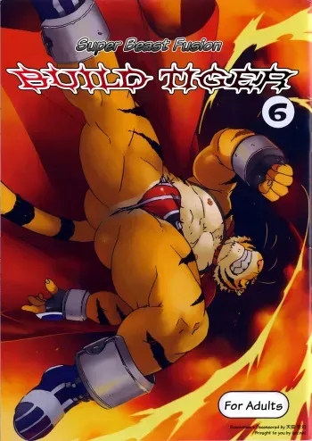 (C77) [Dragon Heart (gamma)] Choujuu Gasshin Build Tiger 6 | Super Beast Fusion Build Tiger 6 [English] manga cover