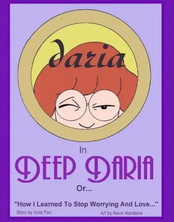 [Kevin Karstens] Deep Daria Or... How I learned To Stop Worrying And Love (Daria) manga cover