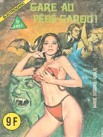 Elvifrance - Electrochoc - 007 - Gare au pédé-garou ! [French] manga cover