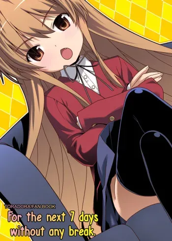 For the next 7 days without any break. | Nijuuyojikan, Nanokakan Zutto. manga cover