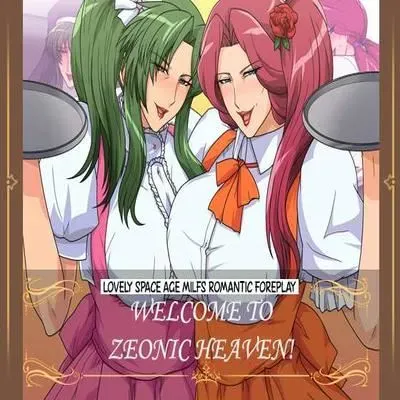 Welcome to Zeonic Heaven! [Doujinshi] manga cover
