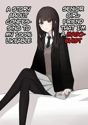 [Kaoinshou Zero] Koukando 100% no Senpai Kanojo ni Maso de Aru Koto o Kokuhaku Shita Hanashi | Confessing to my 100% Likable Senior Girlfriend That I'm a Masochist [English] manga cover