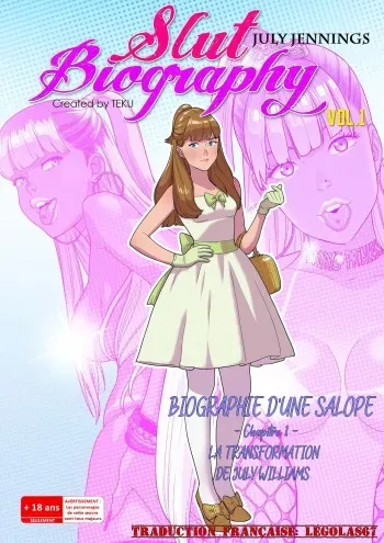 [Tekuho] Slut Biography 1 - July Transformation Set / Biographie d'une Salope 1 - La Transformation de July Williams (french)[Légolas67] manga cover